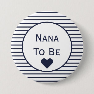 Nana To Be Baby Shower Button