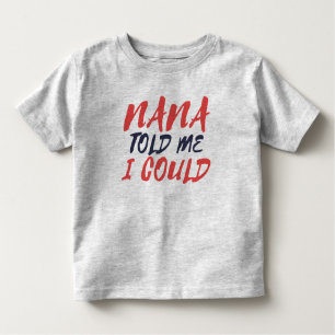 Nana Toddler Fine Jersey T-Shirt