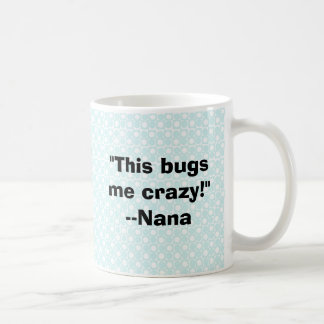 Nana-ware Coffee Mug