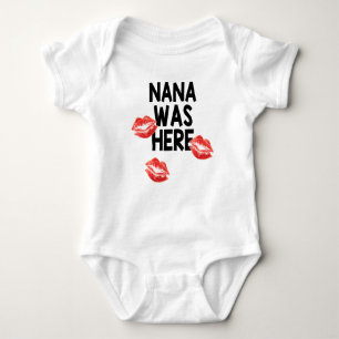 Nana Was Here Kisses Baby Bodysuit