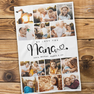 Nana We Love you Hearts Modern Photo Collage Tea Towel