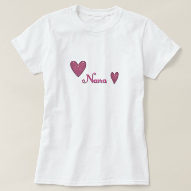 Nana with Hearts T-Shirt (Design Front)