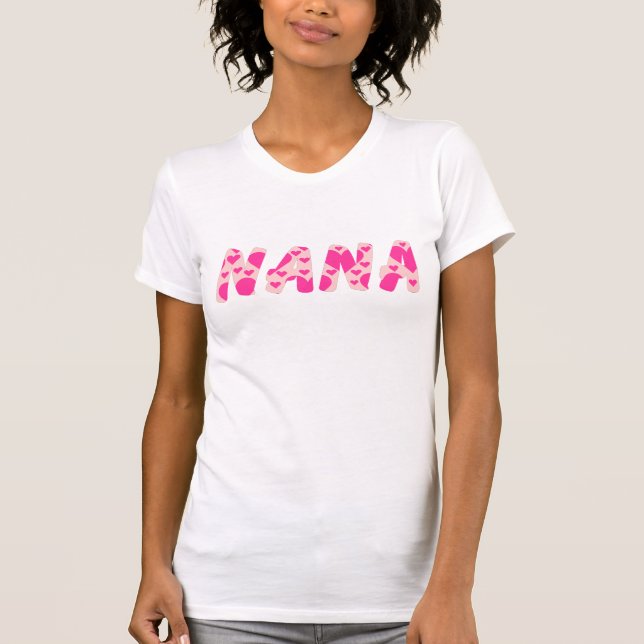 Nana With Hot Pink Hearts Inside Women's Tee (Front)