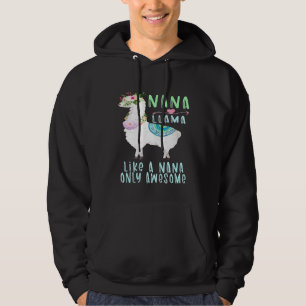 Nanallama Like A Nana Only Awesome Llama Nana Hoodie