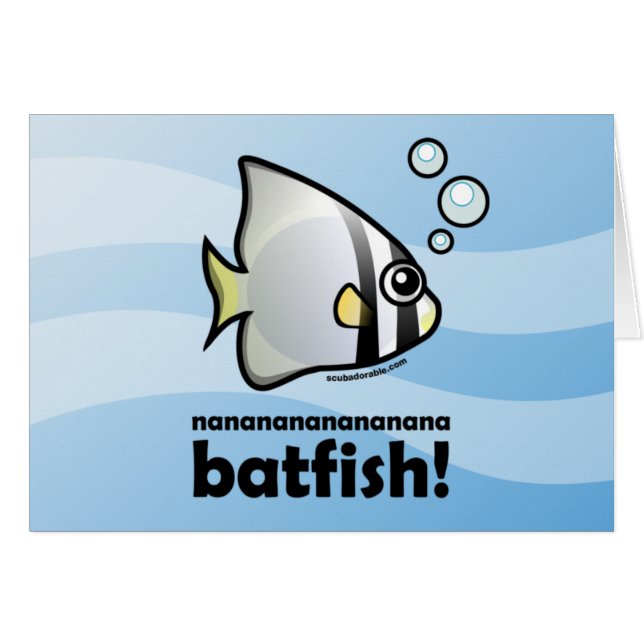 nananananananana Batfish! (Front Horizontal)