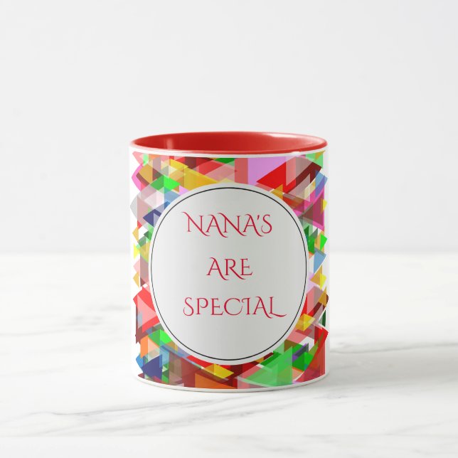 "NANA'S" ARE SPECIAL coffee or tea mug. Mug (Center)