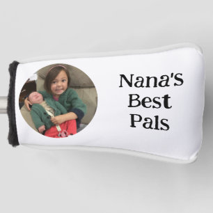 Nana's Best Pal(s) Photo Golf Putter Cover