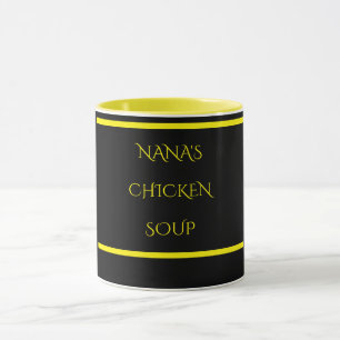 "NANA'S" CHICKEN SOUP coffee or tea mug. Mug