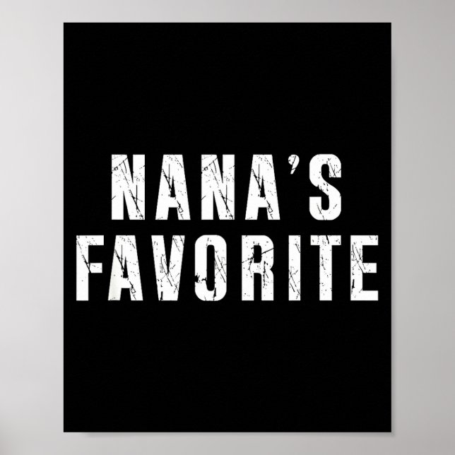Nana's Favorite T Funny Grandma Grandparent Granhi Poster (Front)