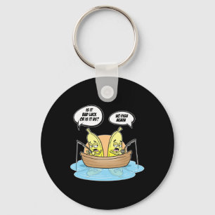 Nanas Fishing Fisherman Is It Luck Or Us Key Ring