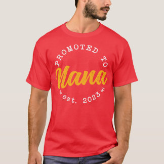Nanas Gift Mothers Day 2023 1 T-Shirt