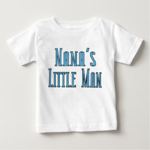 Nanas little man baby T-Shirt