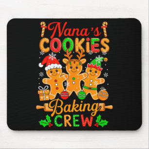 Nana's Xmas Cookie Baking Crew Funny Baker Gingerb Mouse Pad