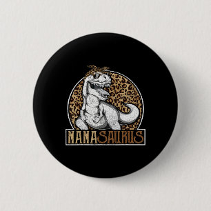 Nanasaurus Dinosaur Nana Leopard Shirt 6 Cm Round Badge