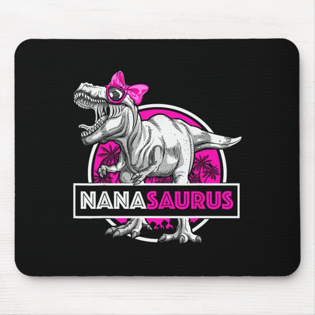 Nanasaurus T-rex Matching Funny Grandma Saurus Din Mouse Pad (Front)