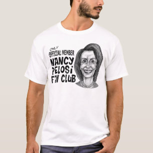 Nancy Pelosi Fan Club T-Shirt