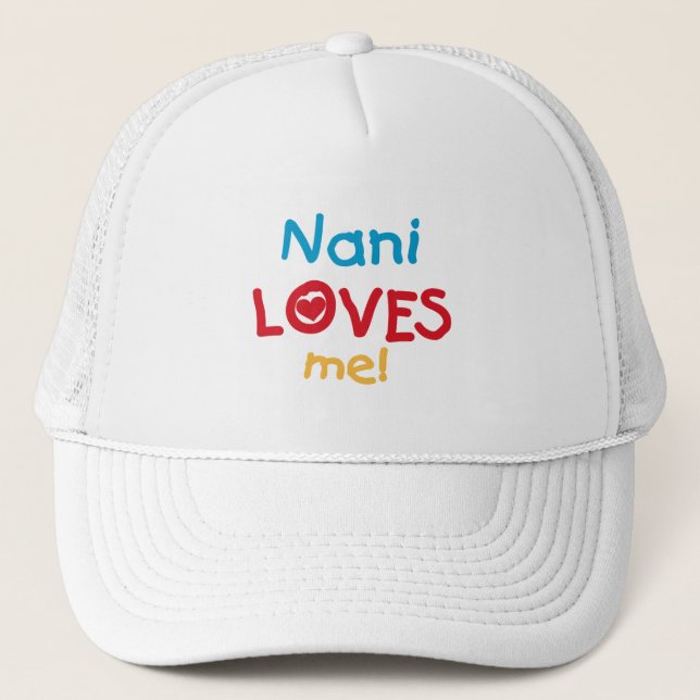 Nani Loves Me T-shirts and Gifts Trucker Hat (Front)
