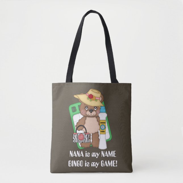 Nanna is my name Bingo is my game bear tote Bag (Front)