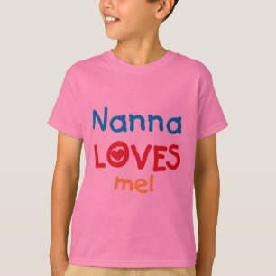 Nanna Loves Me T-shirts and Gifts