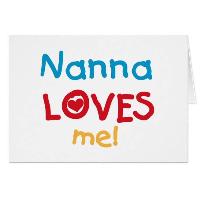 Nanna Loves Me T-shirts and Gifts (Front Horizontal)