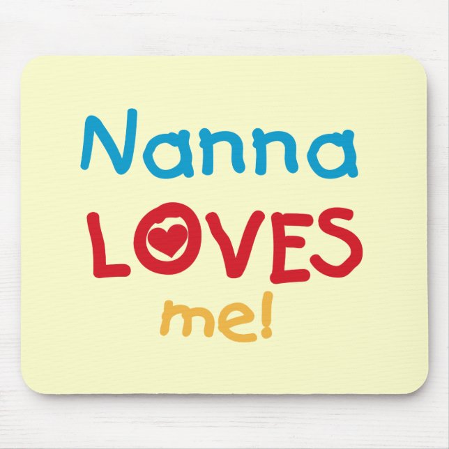 Nanna Loves Me T-shirts and Gifts Mouse Pad (Front)