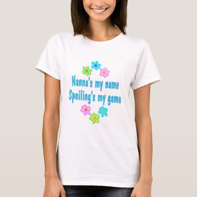 Nanna Spoils T-Shirt (Front)