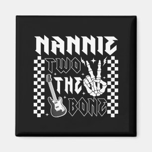Nannie Of The Bad Two The Bone Birthday 2 Years Magnet