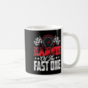 Nannie Of The Fast One Birthday 1st Race Car Famil Coffee Mug