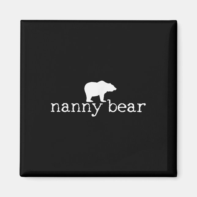 Nanny Bear Camping Camper Camp Gift Tee  Magnet (Front)