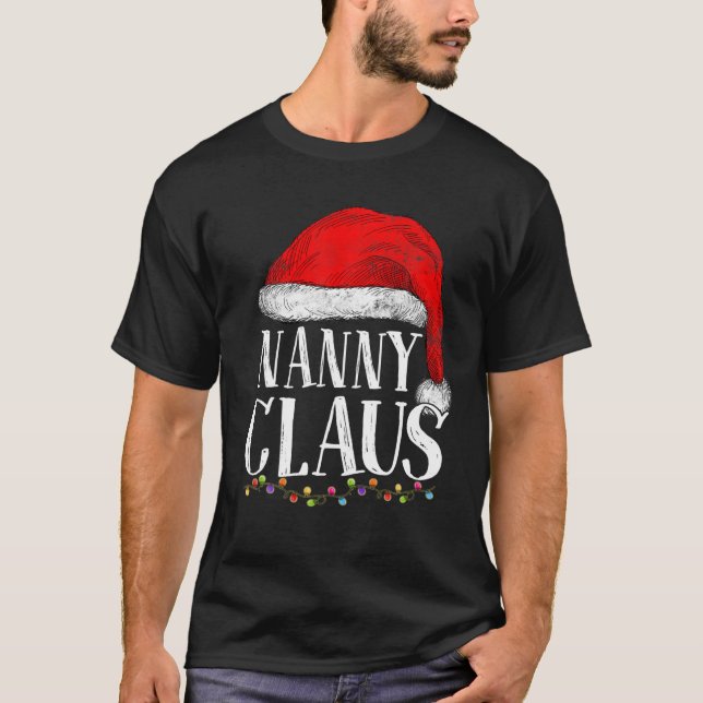 Nanny Claus Christmas Funny Pyjamas Santa Claus T-Shirt (Front)