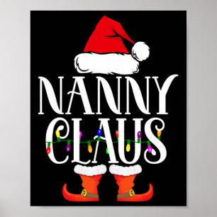 Nanny Claus Santa Funny Christmas Family Pyjamas G Poster