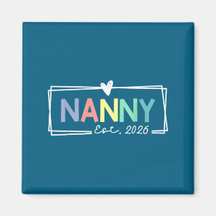 Nanny Est 2026 Promoted To Grandma 2026 For Grandm Magnet