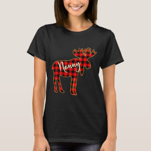 Nanny Moose _ Buffalo Red Plaid Family Christmas  T-Shirt