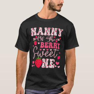 Nanny Of The Berry Sweet One Strawberry 1St Birthd T-Shirt