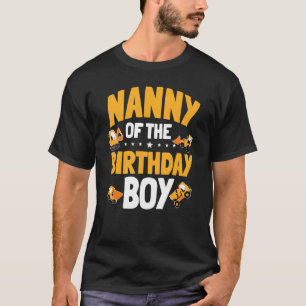 Nanny Of The Birthday Boy Construction Worker Bday T-Shirt