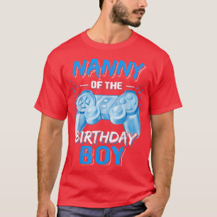 Nanny of the Birthday Boy Matching Video Game Birt T-Shirt