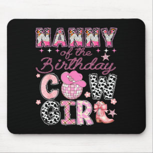 Nanny of the birthday cow-girl rodeo cow girl mouse pad