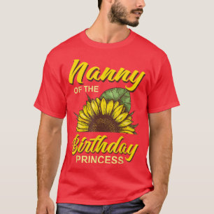 Nanny Of The Birthday Girl Sunflower Matching Fami T-Shirt