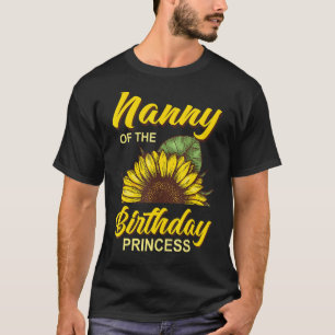 Nanny Of The Birthday Girl Sunflower Matching Fami T-Shirt