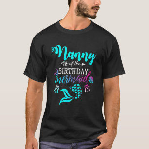 Nanny Of The Birthday Mermaid Matching Family T-Shirt