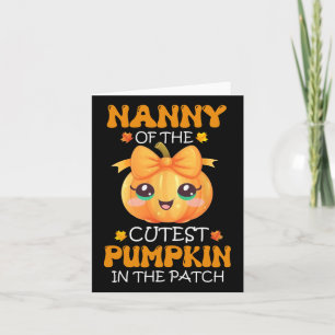 Nanny Of The Cutest Pumpkin In The Patch Halloween Card