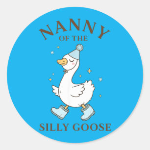 Nanny Of The Silly Goose Birthday Family 1st Classic Round Sticker