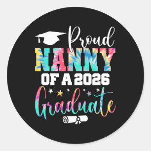 Nanny Senior 2026 Proud Nanny Of A Cl Of 2026 Grad Classic Round Sticker