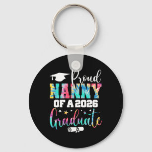 Nanny Senior 2026 Proud Nanny Of A Cl Of 2026 Grad Key Ring