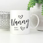 Nanny Year Established Grandma Coffee Mug<br><div class="desc">Create a sweet keepsake for grandma with this simple design that features "Nanny" in hand sketched script lettering accented with hearts. Personalise with the year she became a grandmother for a cute Mother's Day or pregnancy announcement gift.</div>