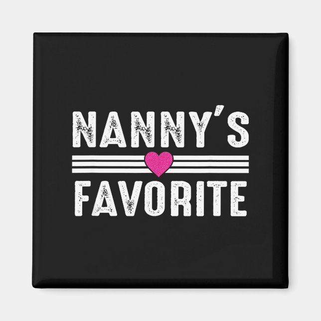 Nanny's Favorite  Magnet (Front)