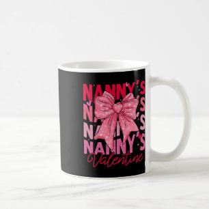 Nanny's Valentine Coquette Bow Mother's Day Women Coffee Mug