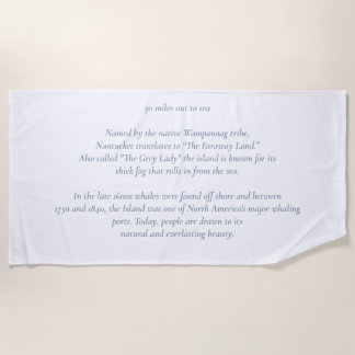 Nantucket 30 Miles Out to Sea Beach Towel