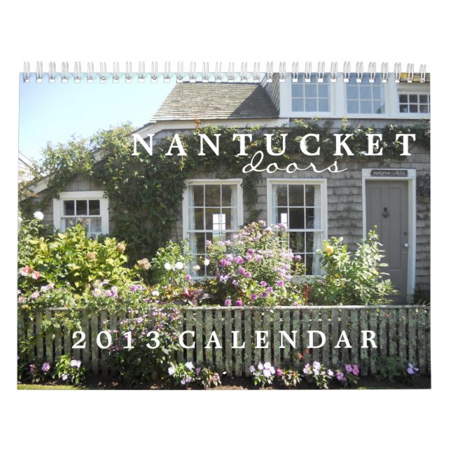 Nantucket Doors 2013 Calendar (Cover)