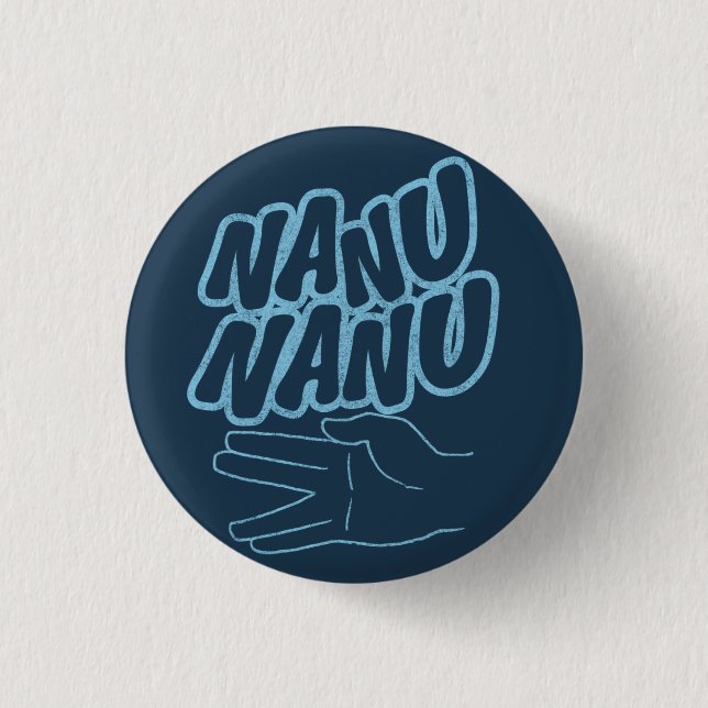 Nanu Nanu Retro Flair Button (Front)